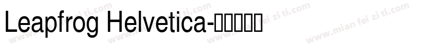 Leapfrog Helvetica字体转换